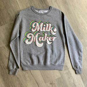 Milk Maker Sweatshirt